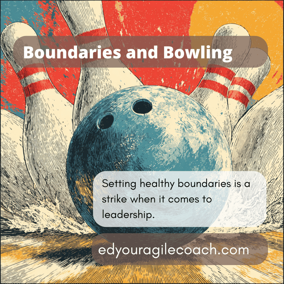 Bowling for Boundaries: How a Childhood Memory Shaped My Leadership Philosophy