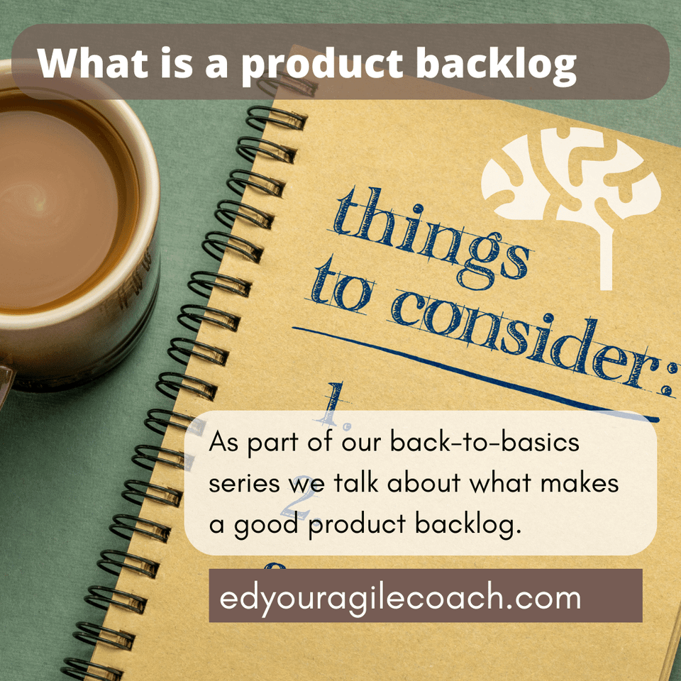 Back to Basics: Building Blocks of a Backlog.
