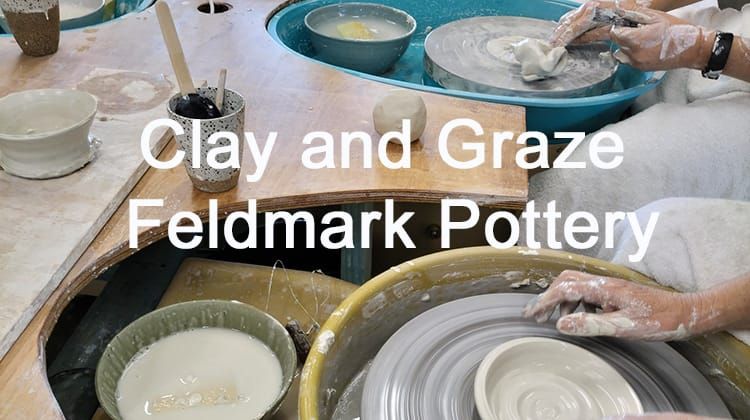 Clay and Graze Feldmark Pottery Post feature image