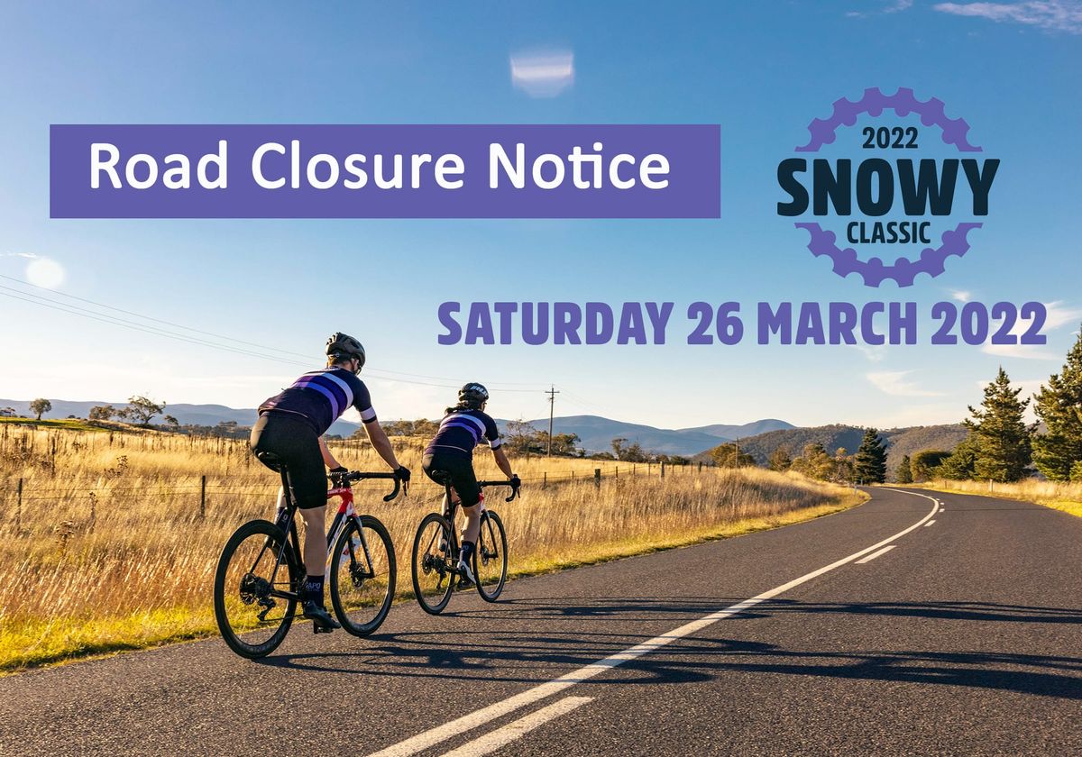 Snowy Classic cycle event Road Closures Saturday March 26 Post feature image