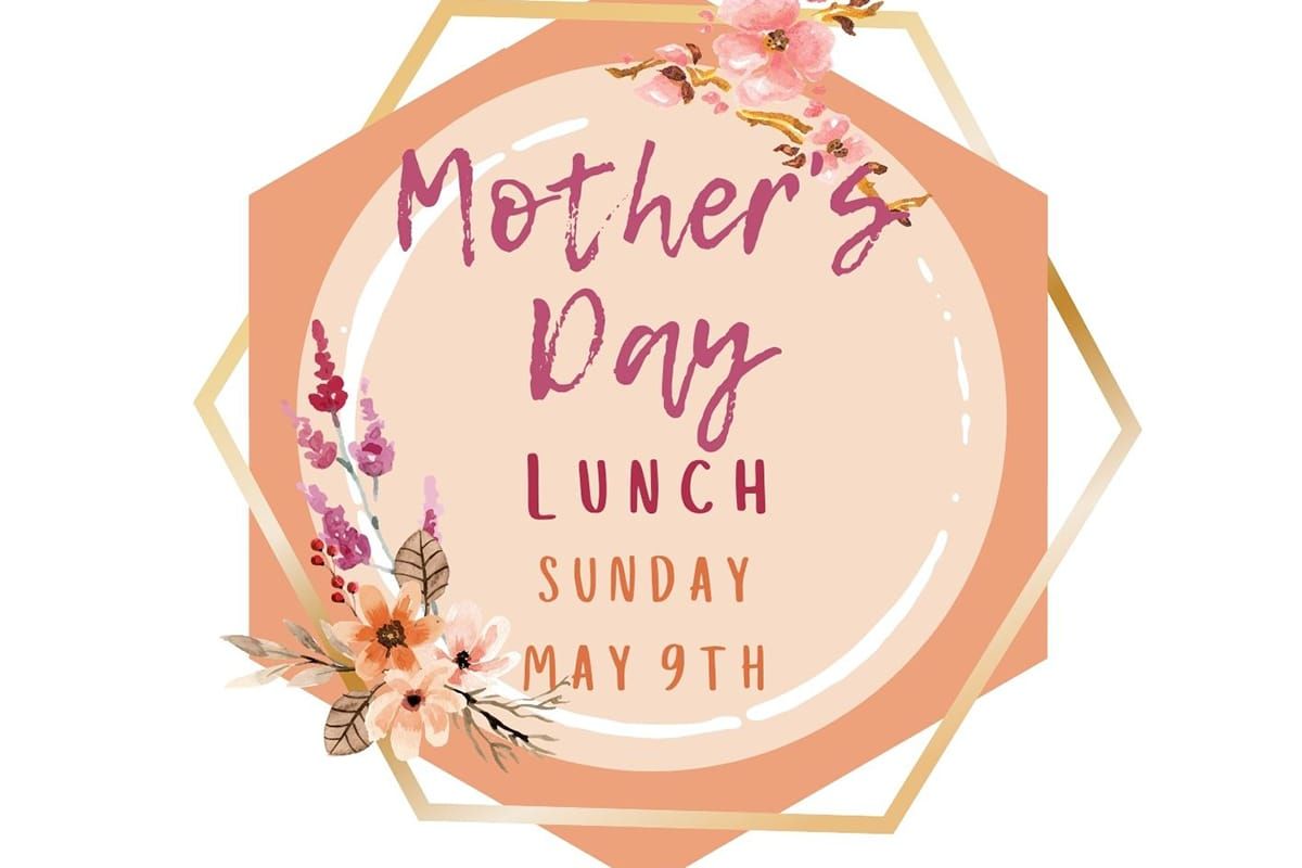 Mother's Day Lunch Post image