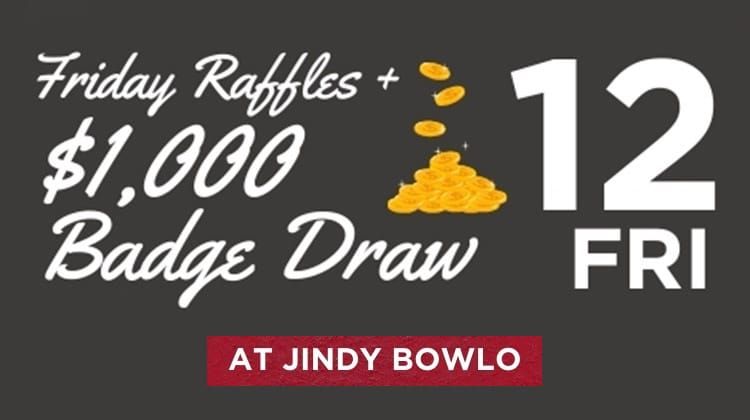 Jindy Bowlo - Friday Raffle + Badge Draw Post image