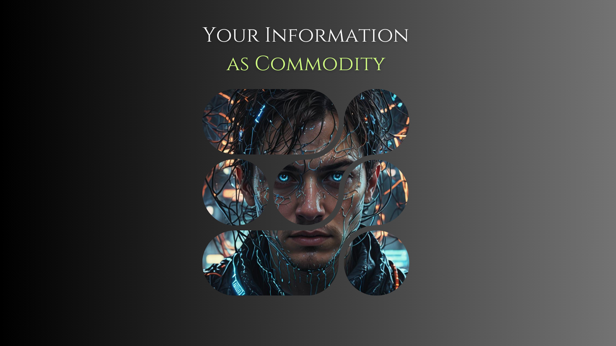 Your Information as Commodity / [Free for Sale - Act 4]