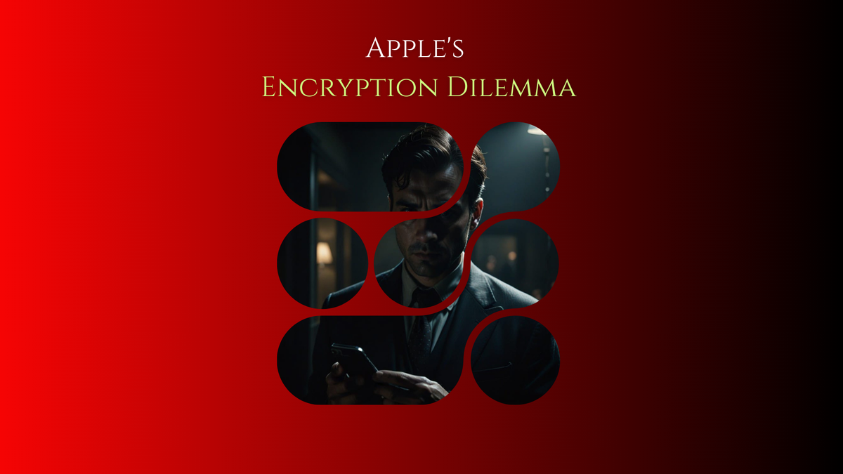Apple's Encryption Dilemma