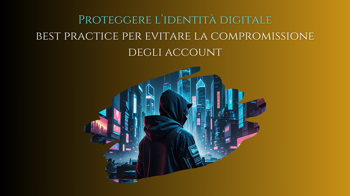 Proteggere l'identità digitale