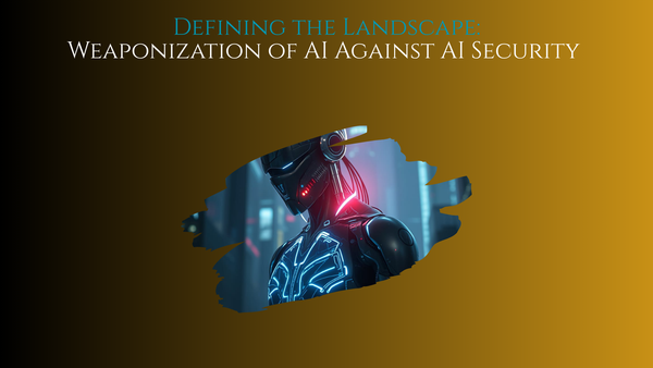 Defining the Landscape [AI vs AI Security - Ep.2]