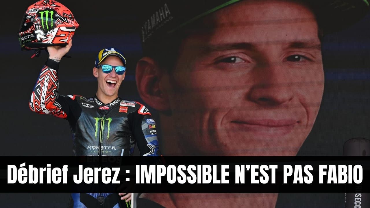 IMPOSSIBLE N'EST PAS FABIO - Le débrief à Jerez