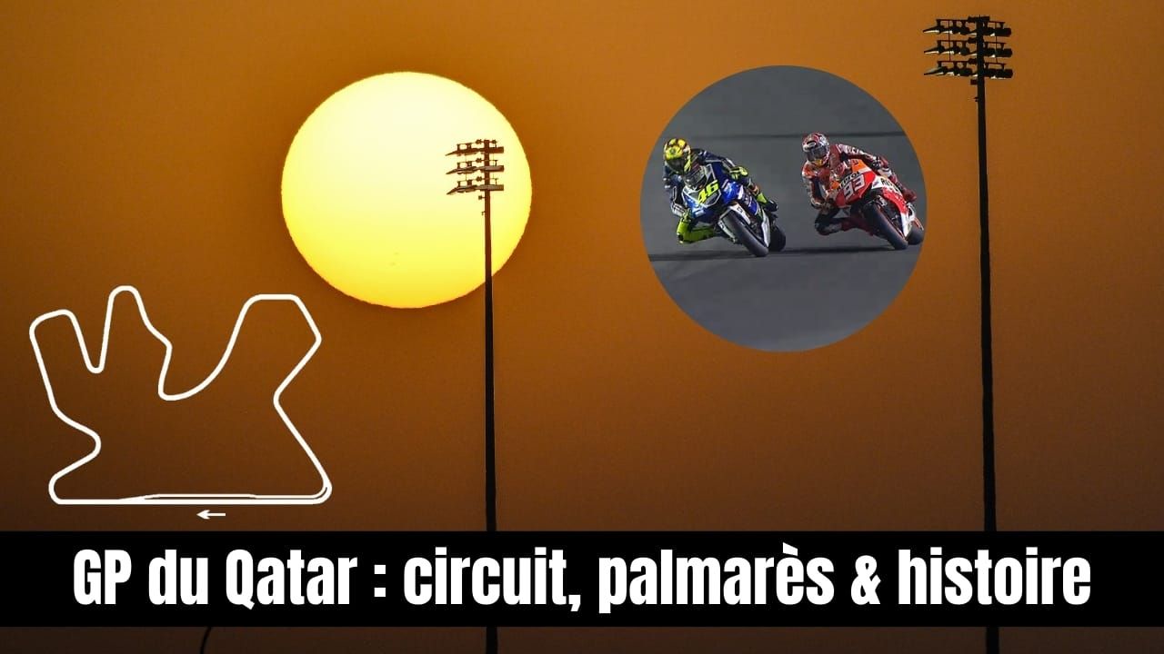 Ce qu'il faut savoir sur le GP du Qatar !