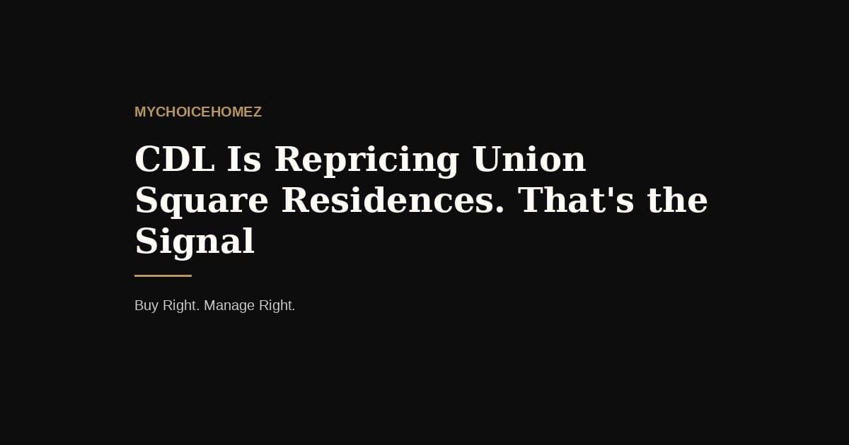 CDL Is Repricing Union Square Residences in 2026
