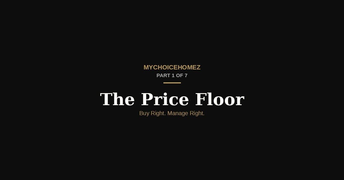 Cover graphic for 'The Price Floor — Thomson Reserve vs Dunearn House vs Lentor Gardens' — MyChoiceHomez