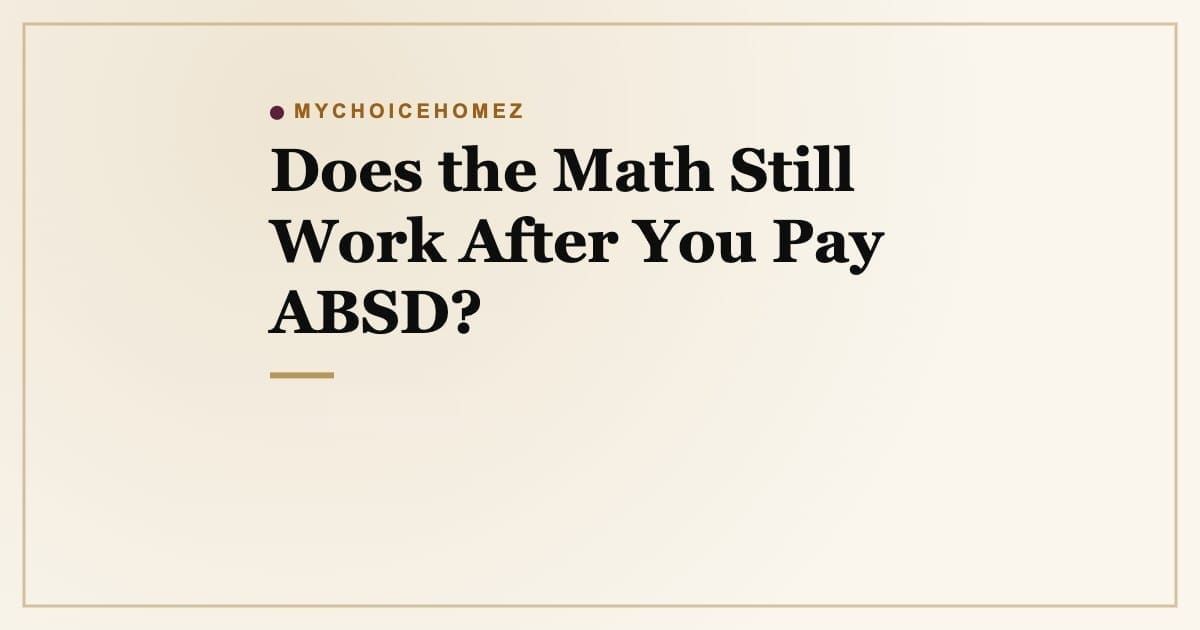 Cover graphic for 'ABSD 2026: Why $400K On A $2M Condo Is A Costly Oversight' | MyChoiceHomez