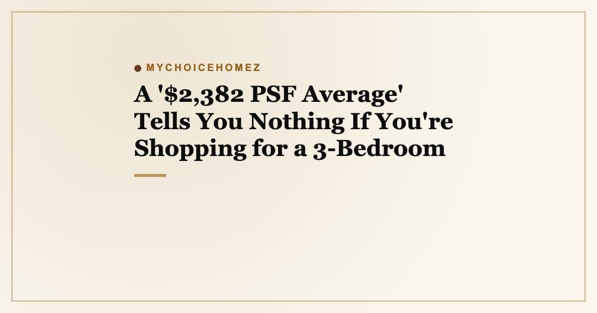 Cover graphic for 'Lentor & Upper Thomson: Why Smaller Units Rent For More' | MyChoiceHomez