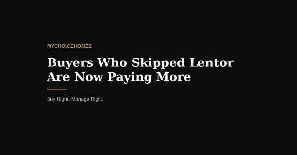 Buyers Who Skipped Lentor Are Now Paying More — Is the 7th Launch the Last Value Window?