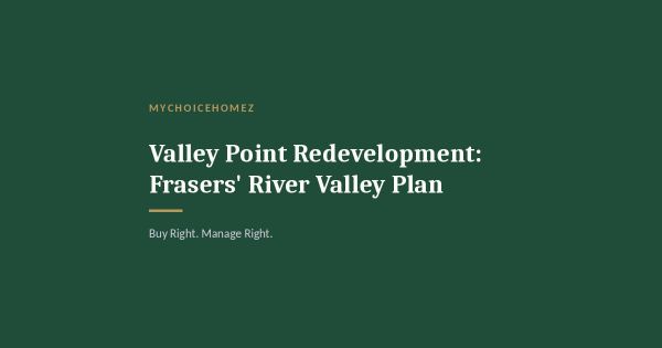Valley Point Redevelopment: Frasers' River Valley Plan
