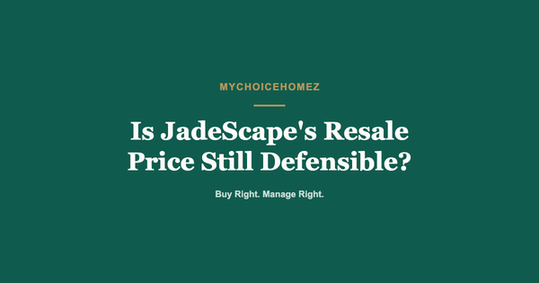 Is JadeScape's Resale Price Still Defensible?