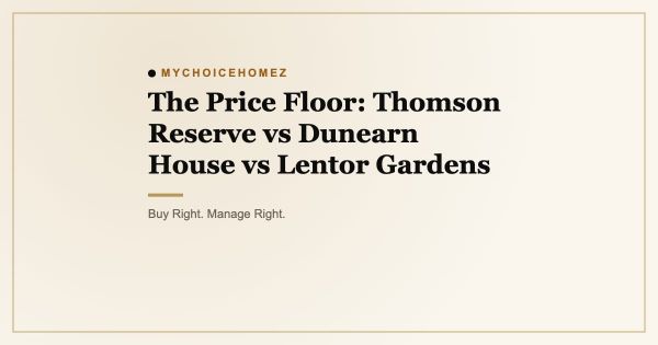 The Price Floor: Thomson Reserve vs Dunearn House vs Lentor Gardens