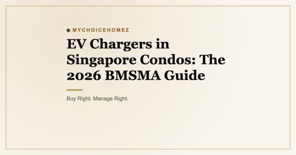 EV Chargers in Singapore Condos: The 2026 BMSMA Guide