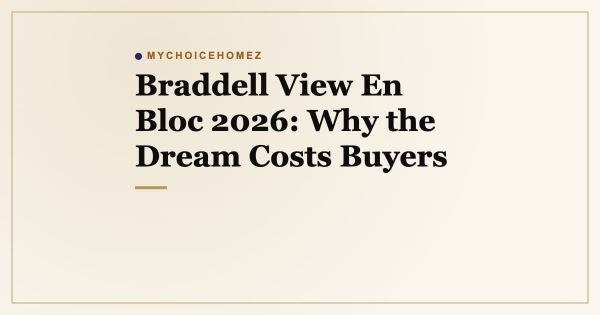 Braddell View En Bloc 2026: Why the Dream Costs Buyers