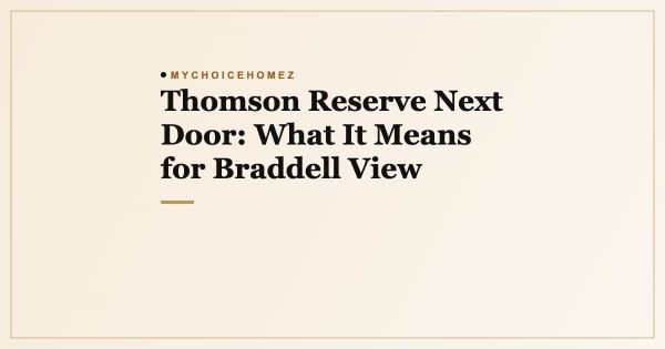 Thomson Reserve Next Door: What It Means for Braddell View