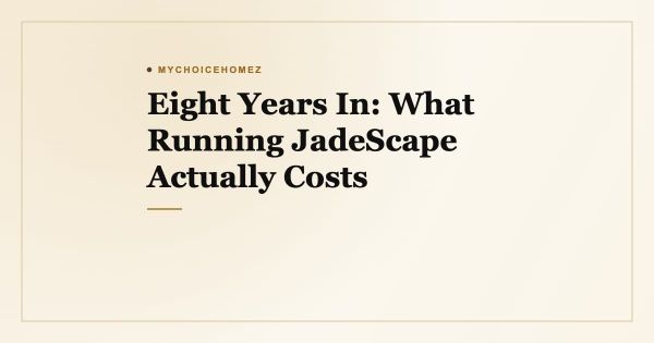 Eight Years In: What Running JadeScape Actually Costs