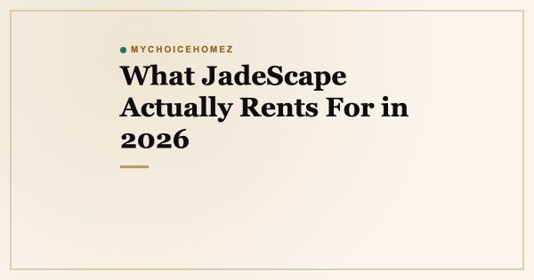What JadeScape Actually Rents For in 2026