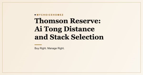 Thomson Reserve: Ai Tong Distance and Stack Selection