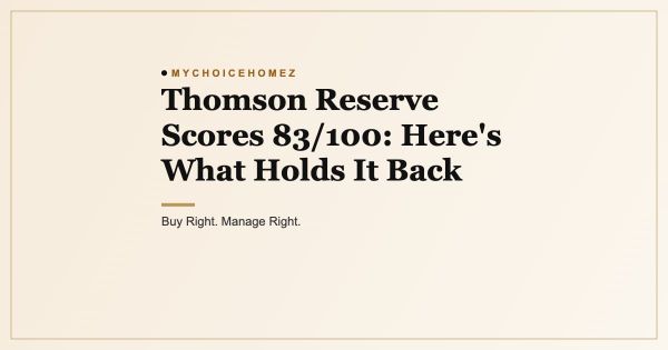 Thomson Reserve Scores 83/100: Here's What Holds It Back
