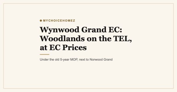 Wynwood Grand EC: Woodlands on the TEL, at EC Prices