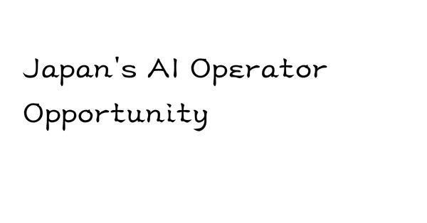 Why AI Operators May Become Japan's Next Small Business Opportunity