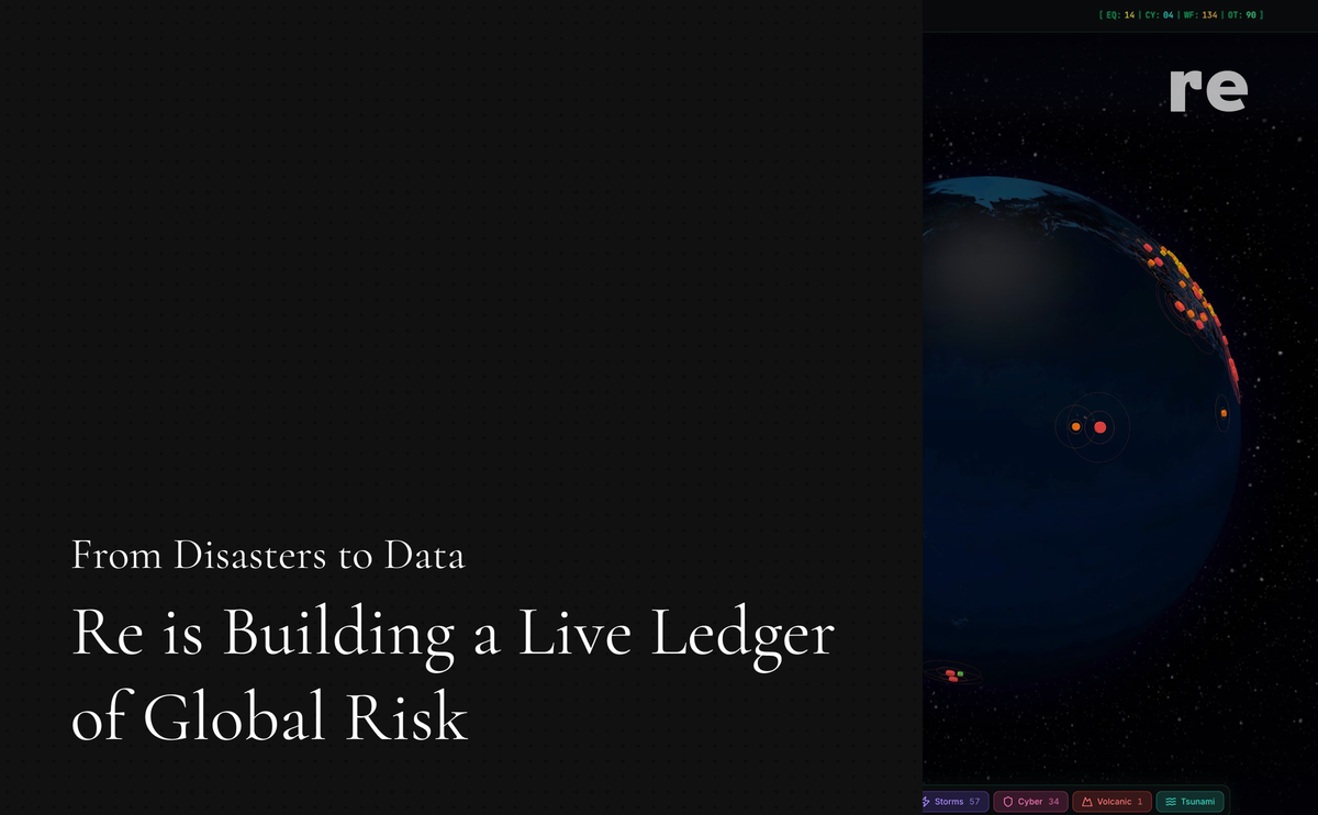 From Disasters to Data, Re is Building a Live Ledger of Global Risk