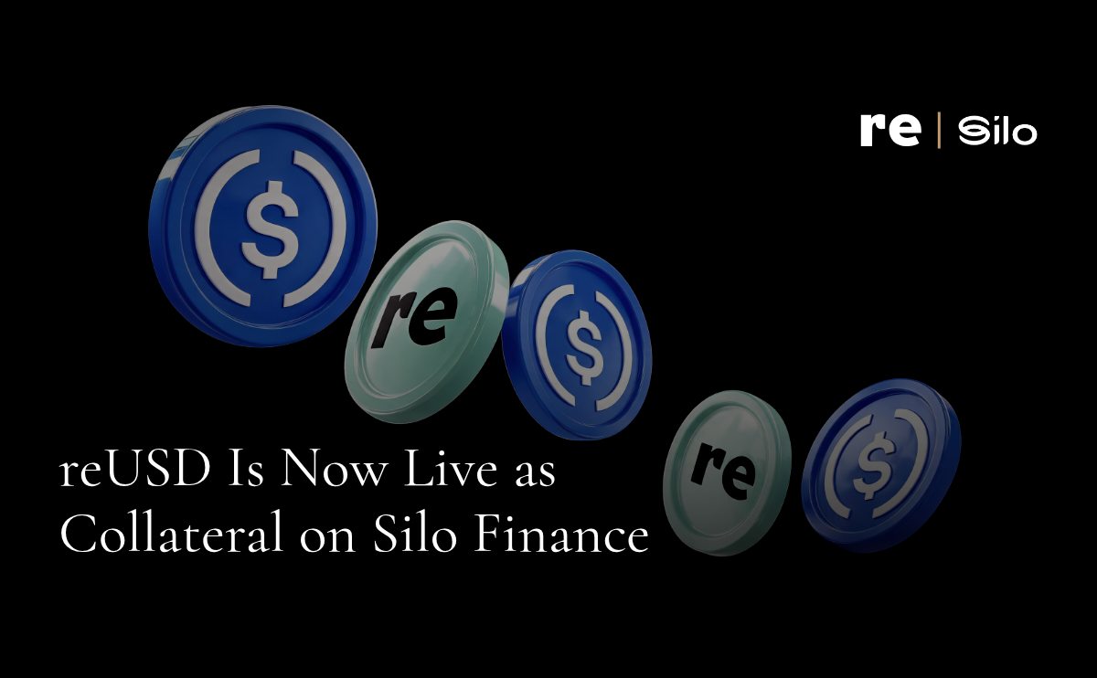 reUSD Is Now Live as Collateral on Silo Finance