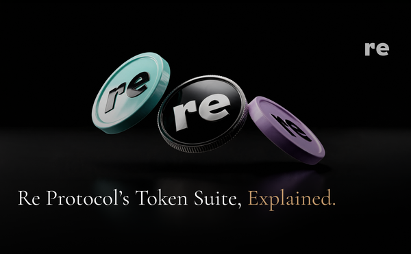 Re Protocol's Token Suite, Explained: reUSD, reUSDe, and $RE