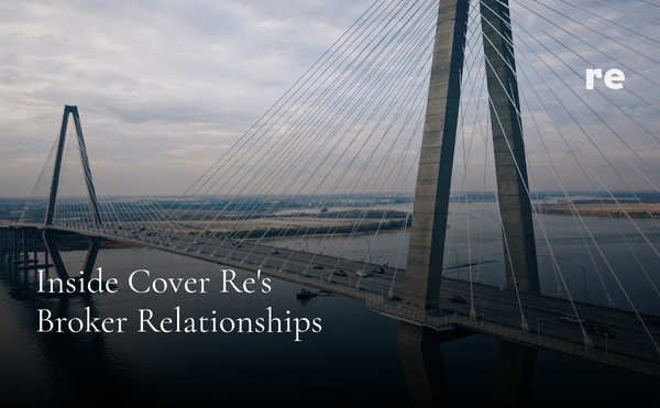 Inside Cover Re's Broker Relationships