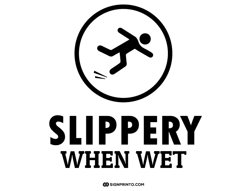 Slippery When Wet sign A4 size Preview