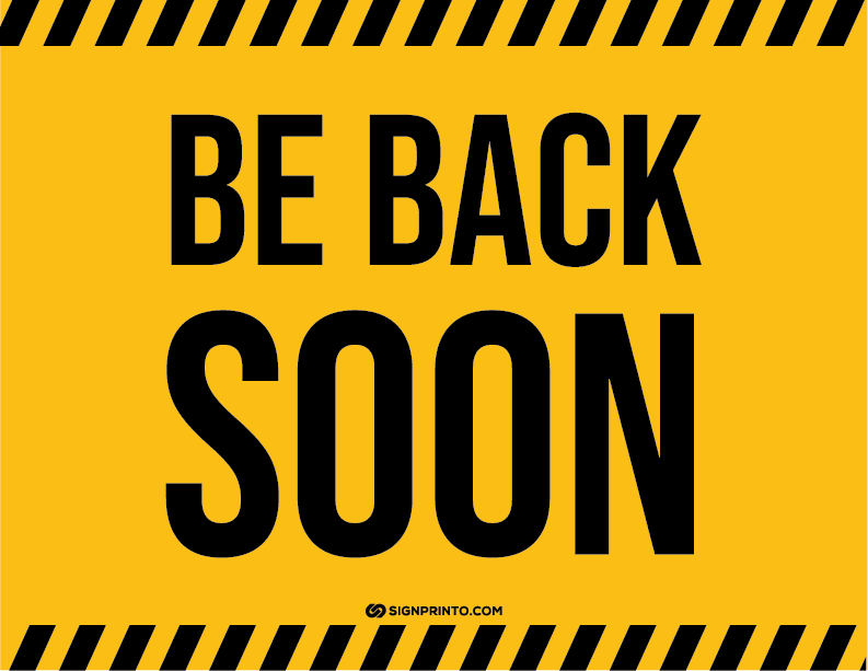 Be Back Soon Sign A4 size Preview