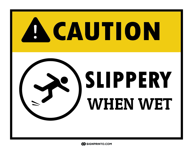 Caution Slippery When Wet Sign