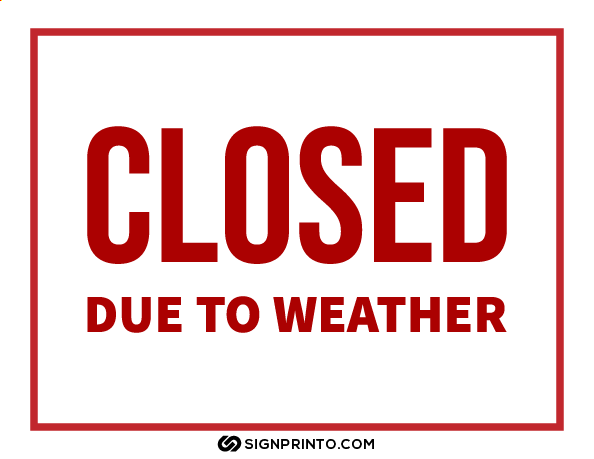 Closed Due to Weather Sign A4 size Preview
