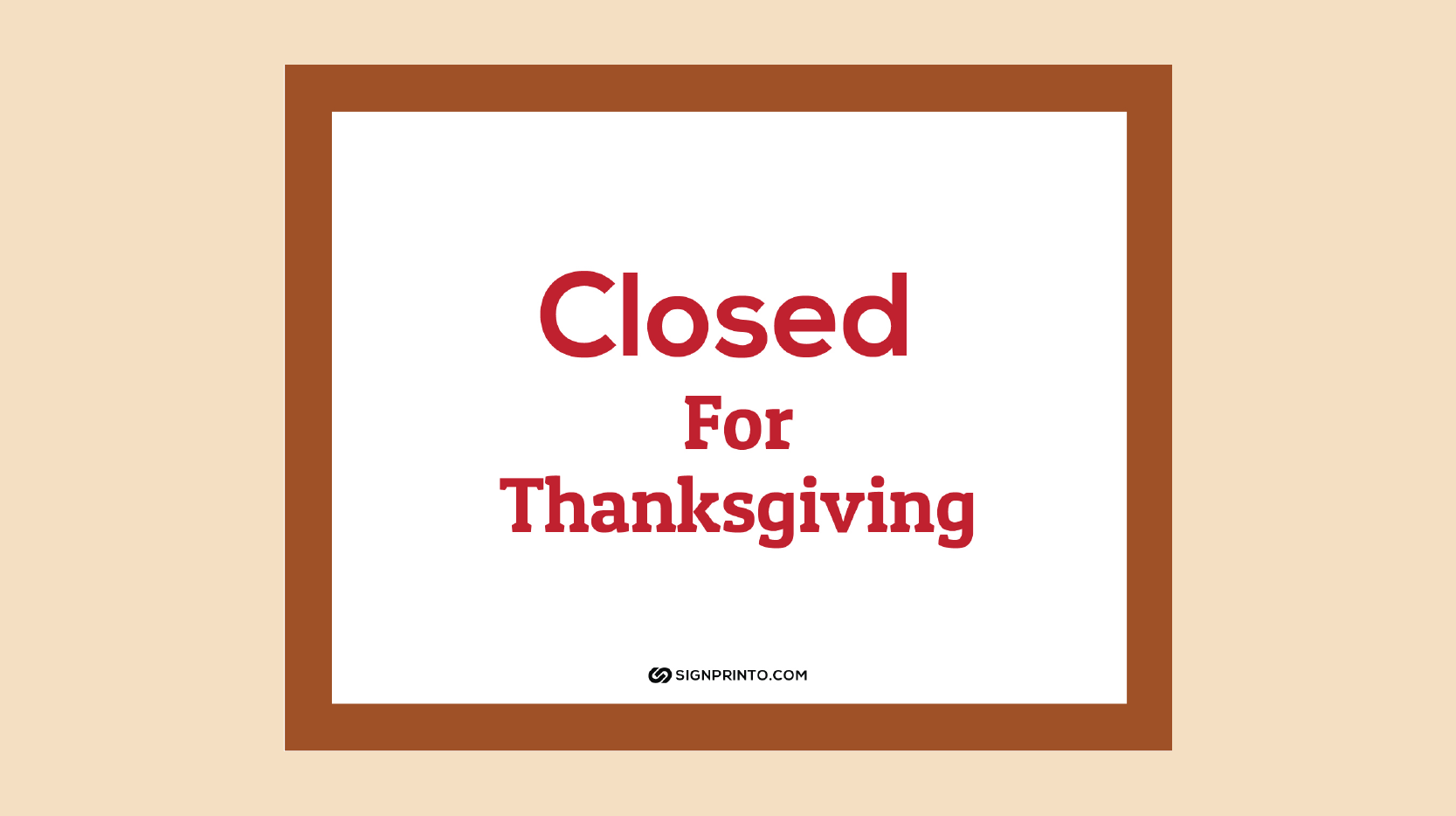 Closed for Thanksgiving Sign