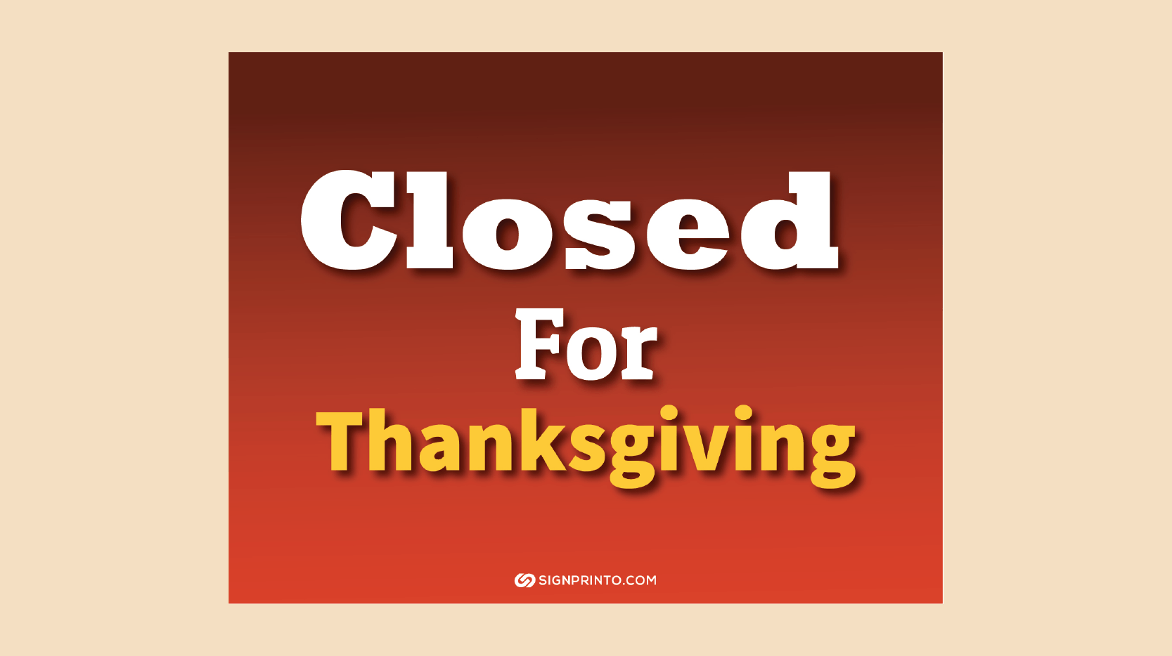 Closed for Thanksgiving Sign