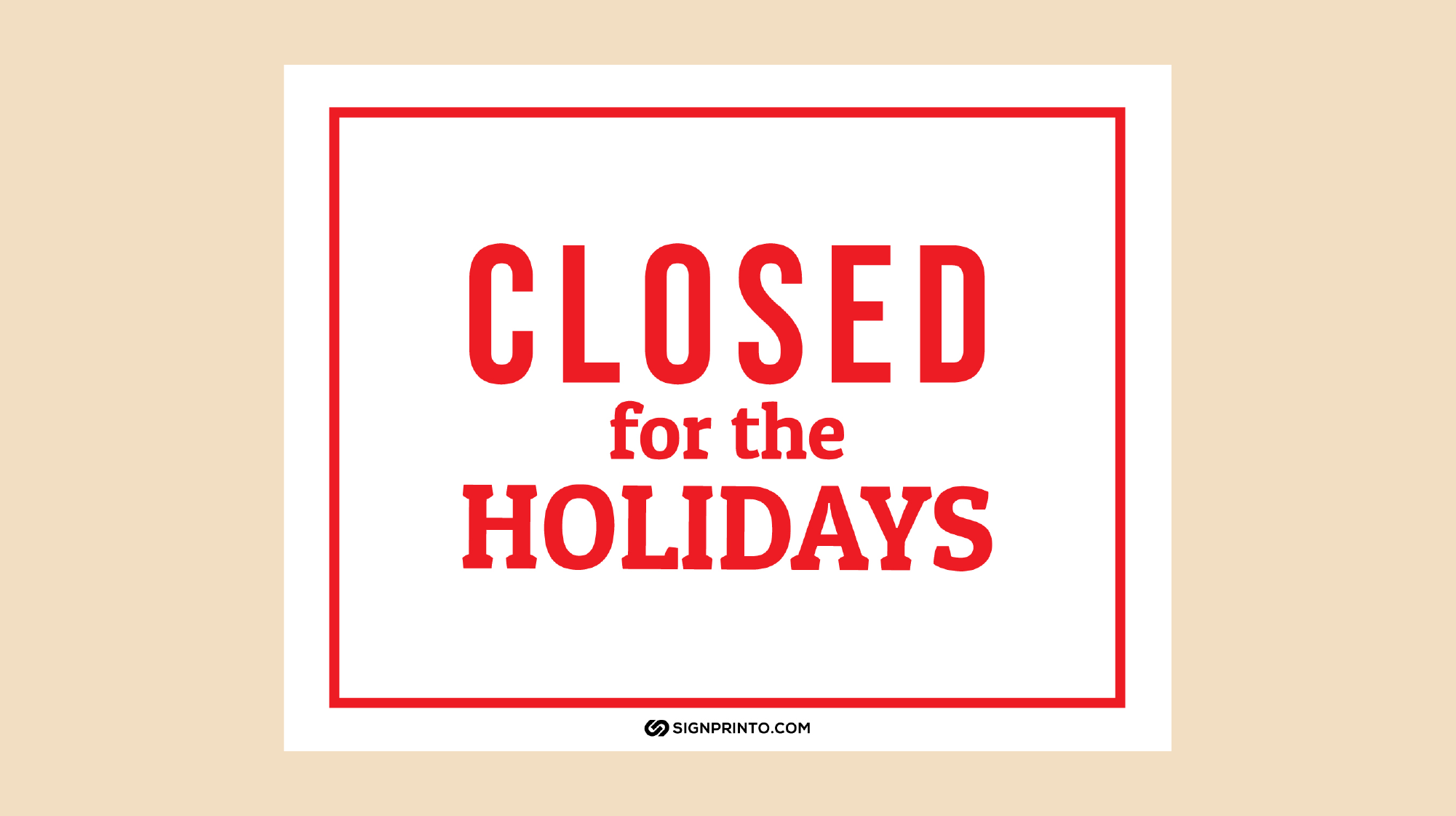Closed For the Holiday Sign red 