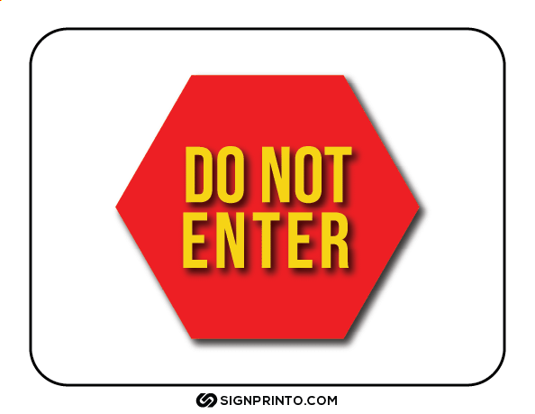 Do Not Enter Sign A4 size Preview