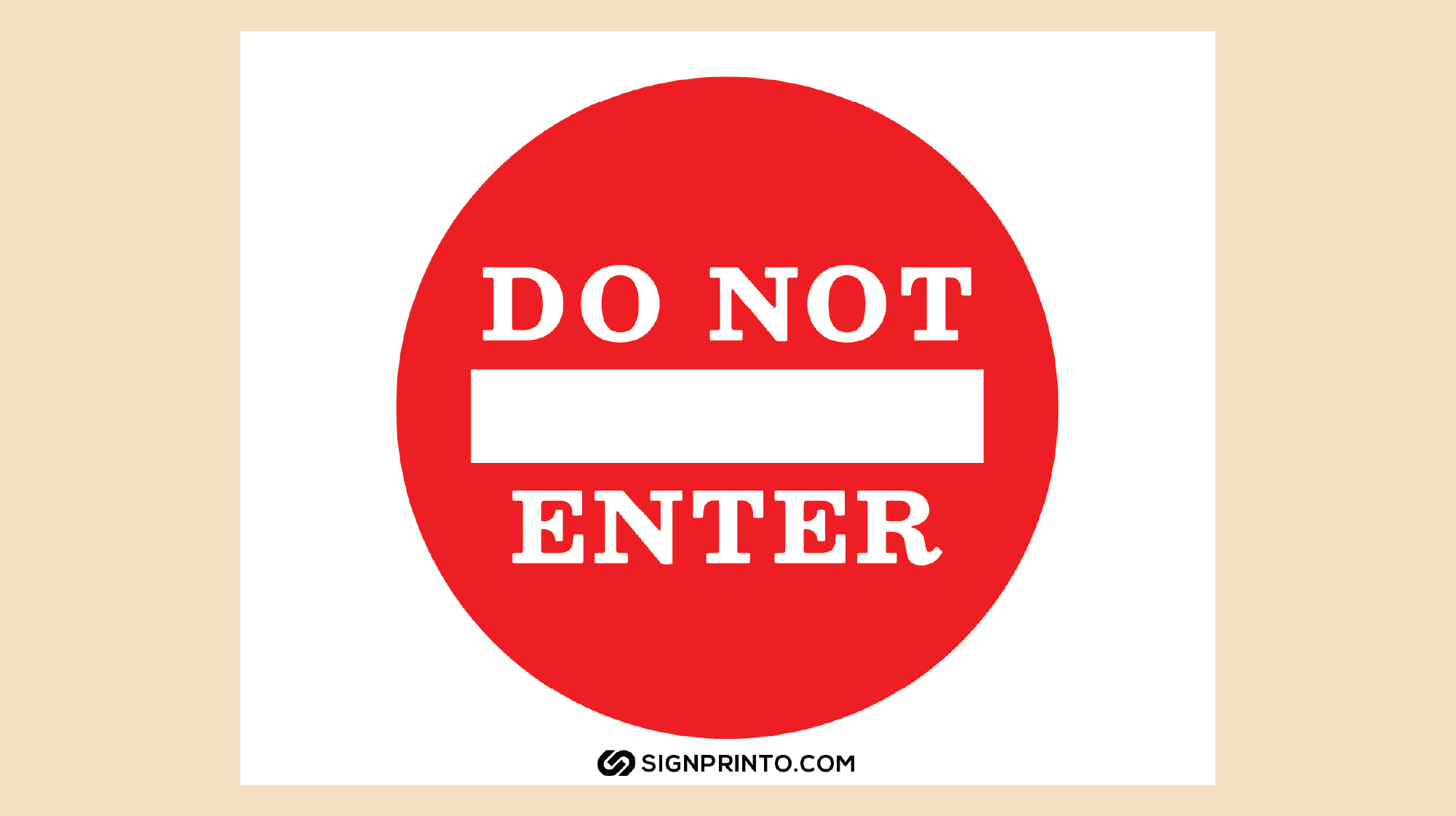Do Not Enter Sign