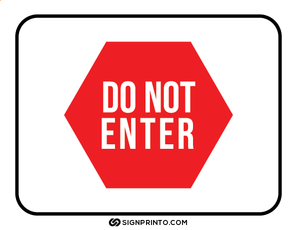 Do Not Enter Sign A4 size Preview