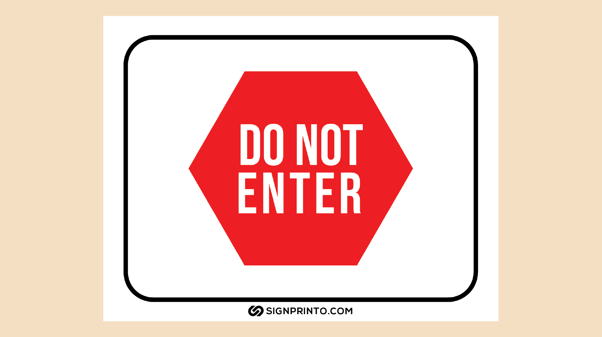 Do Not Enter Sign