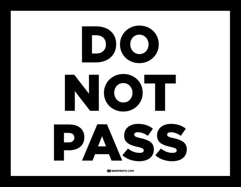 Do Not Pass Sign A4 size Preview