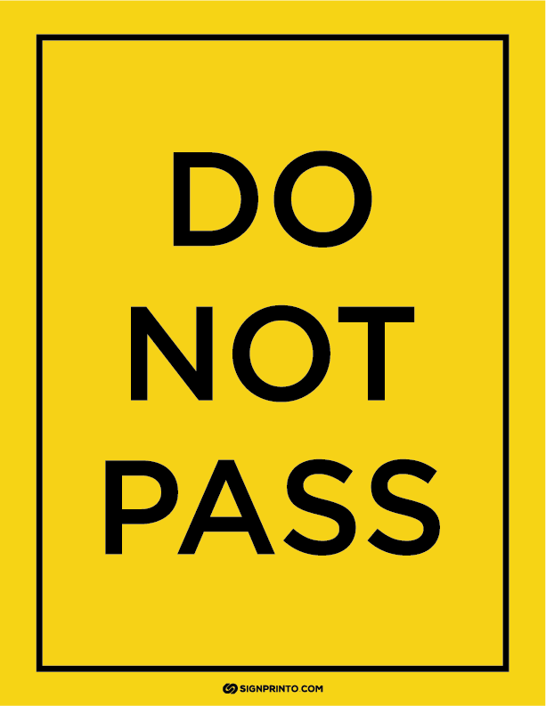 Do Not Pass Sign A4 size Preview