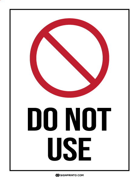 Do Not Use Sign