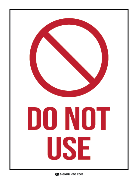 Do Not Use Sign