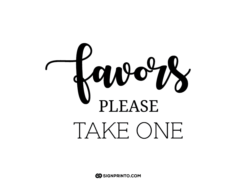 Please Take One Sign