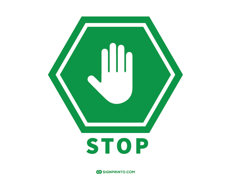 Green Stop Sign A4 size Preview